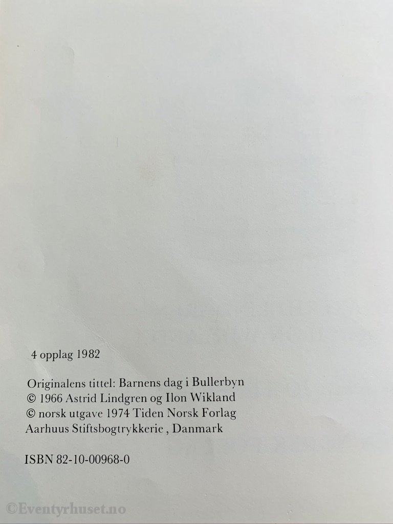 Astrid Lindgren. 1974/82. Barnas Dag I Bakkebygrenda. Fortelling
