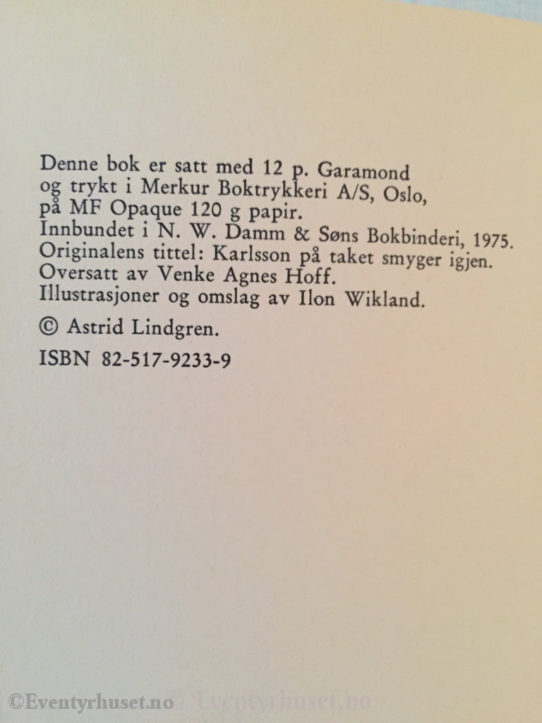 Astrid Lindgren. 1975. Karlsson På Taket Spøker Igjen. Fortelling