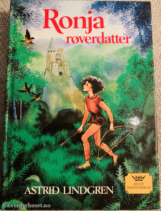 Astrid Lindgren. 1981/97. Ronja Røverdatter. Fortelling