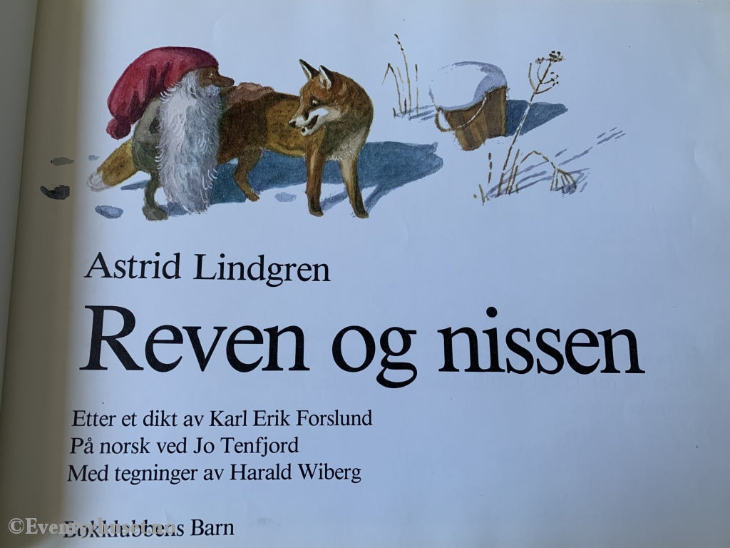 Astrid Lindgren. 1982. Reven Og Nissen. Fortelling