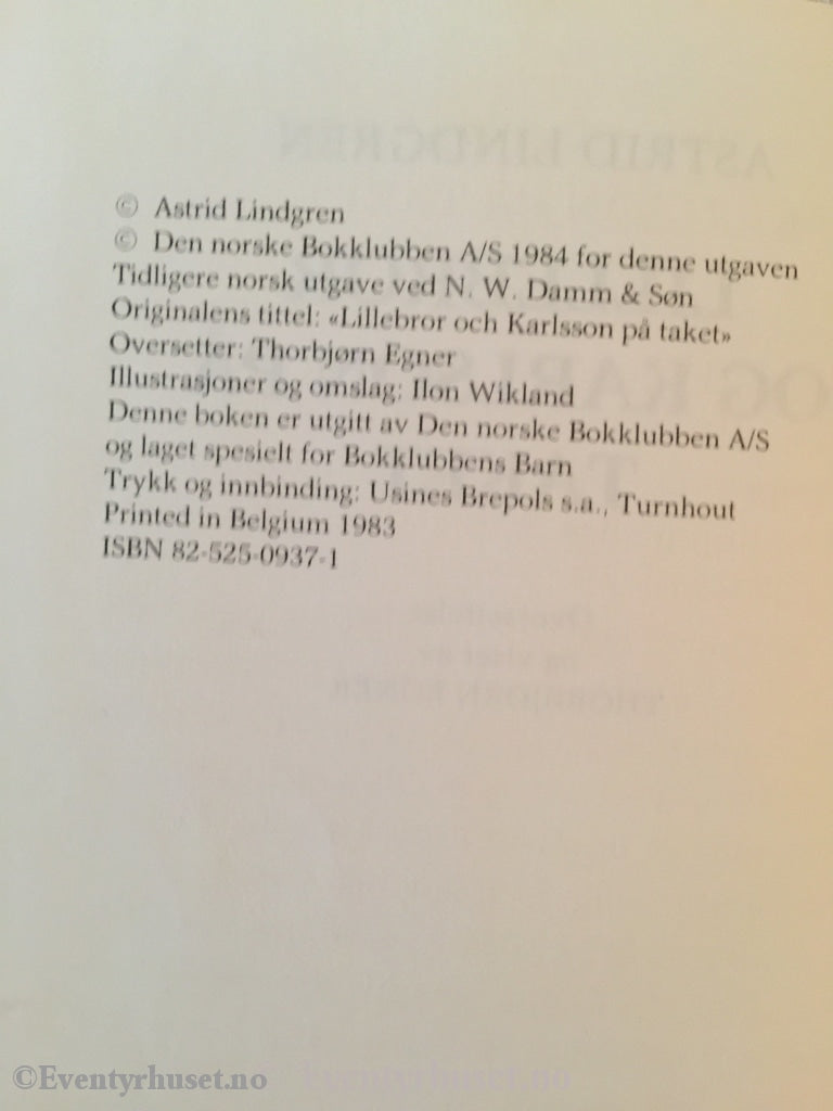 Astrid Lindgren. 1983. Lillebror Og Karlsson På Taket. Fortelling