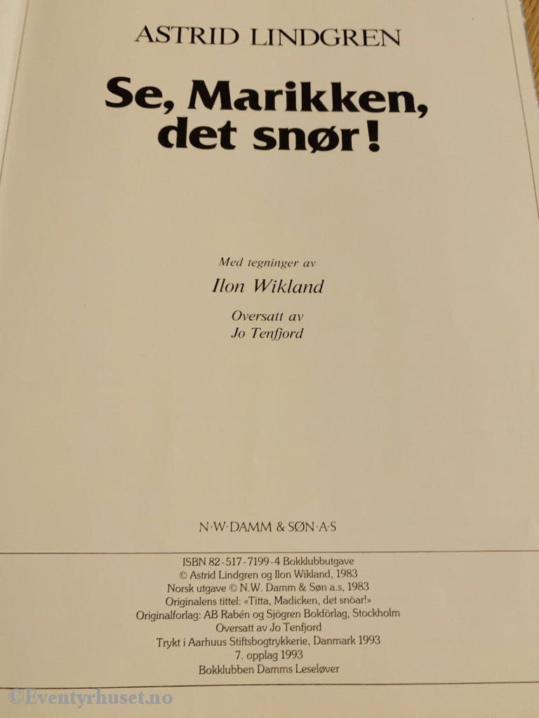 Astrid Lindgren. 1983/93. Se Marikken Det Snør! Fortelling