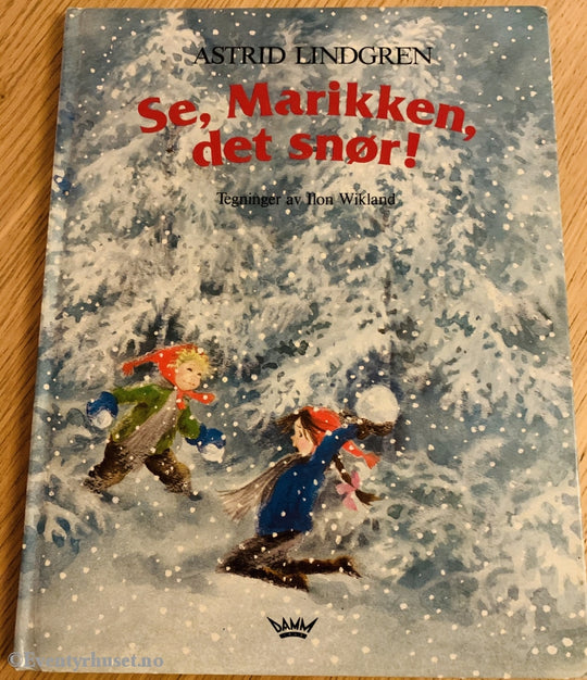 Astrid Lindgren. 1983/93. Se Marikken Det Snør! Fortelling