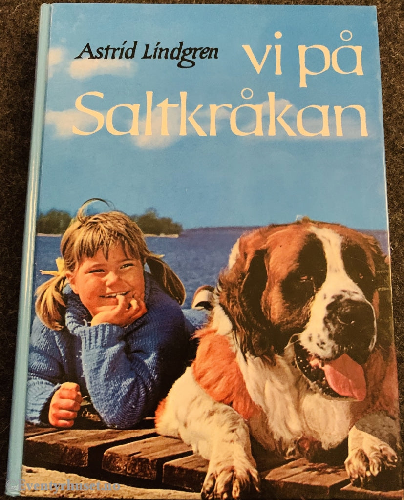 Astrid Lindgren. 1985. Vi På Saltkråkan. Fortelling