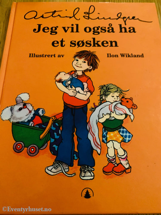 Astrid Lindgren: Jeg vil også ha et søsken