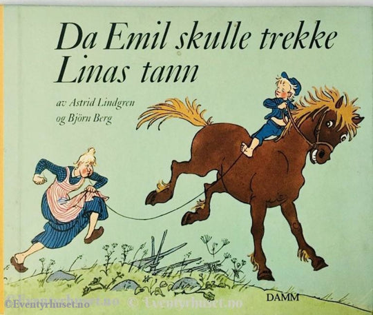 Astrid Lindgren Og Björn Berg. 1976. Da Emil Skulle Trekke Linas Tann. Fortelling