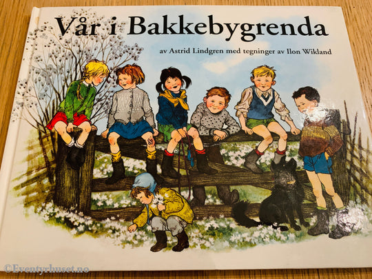Astrid Lindgren – Vi på Bakkebygrenda