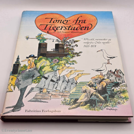 August Mauritzen. 1979. Toner fra Tigerstaden. Bok.