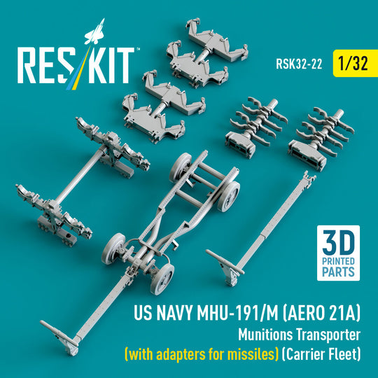 US NAVY MHU-191/M (AERO 21A) Munitions Transporter (with adapters for missiles) (Carrier Fleet) (3D Printed model kit)