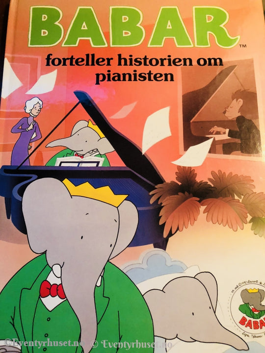 Babar Forteller Historien Om Pianisten. 1990. Fortelling
