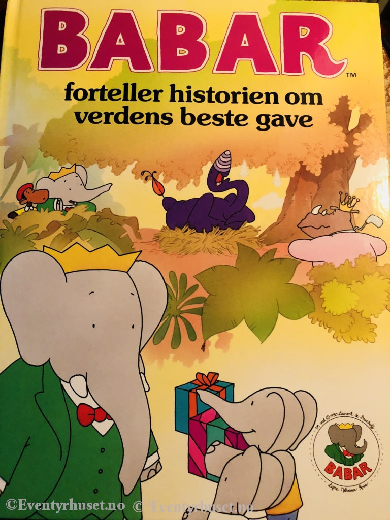 Babar Forteller Historien Om Verdens Beste Gave. 1990. Fortelling