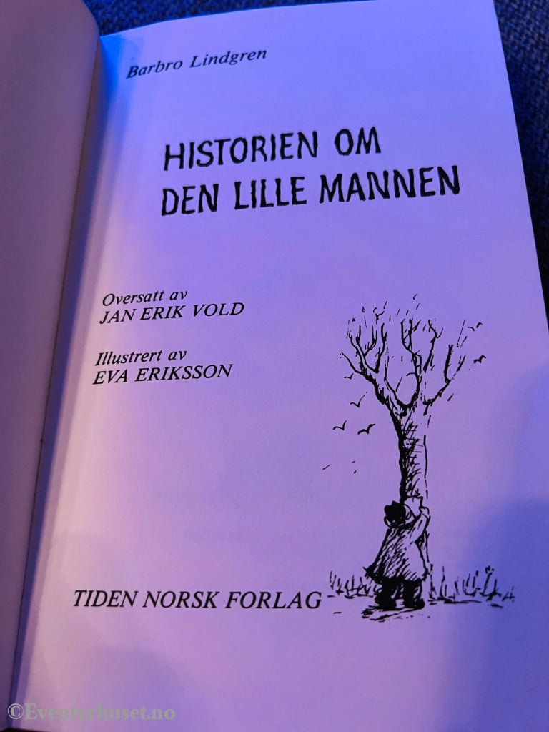 Barbro Lindgren & Eva Eriksson. 1979/82. Historien Om Den Lille Mannen. Fortelling