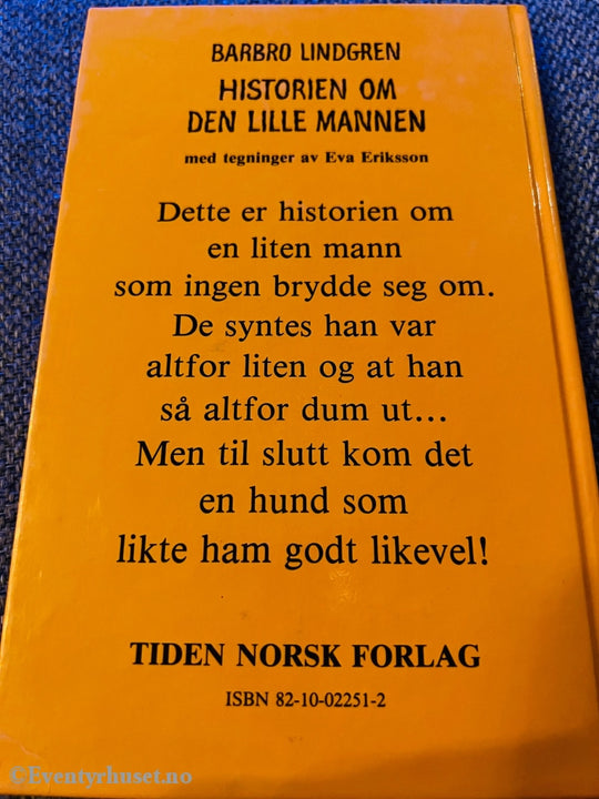 Barbro Lindgren & Eva Eriksson. 1979/82. Historien Om Den Lille Mannen. Fortelling