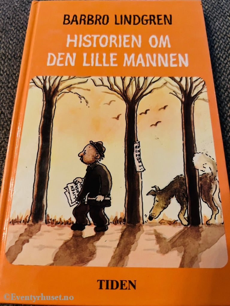 Barbro Lindgren & Eva Eriksson. 1979/82. Historien Om Den Lille Mannen. Fortelling