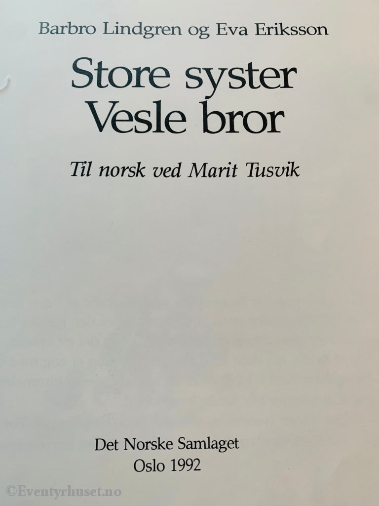 Barbro Lindgren Og Eva Eriksson. 1992. Store Syster Lille Bror. Fortelling