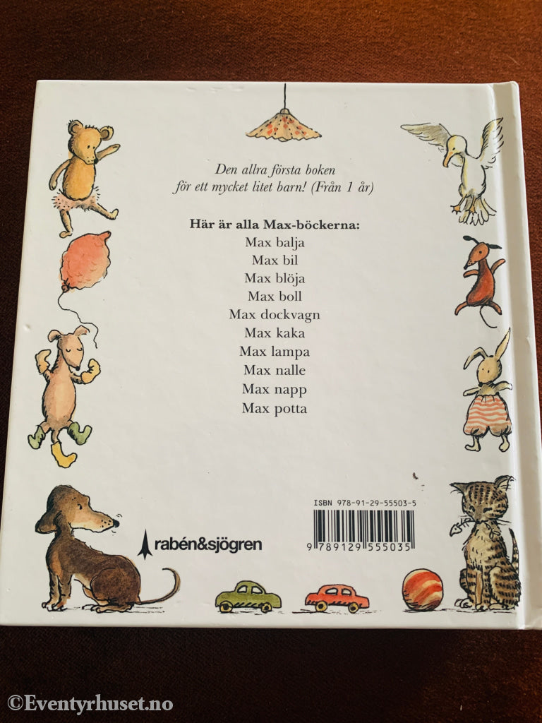 Barbro Lindgren og Eva Eriksson. Max boll. 1981. Bok.