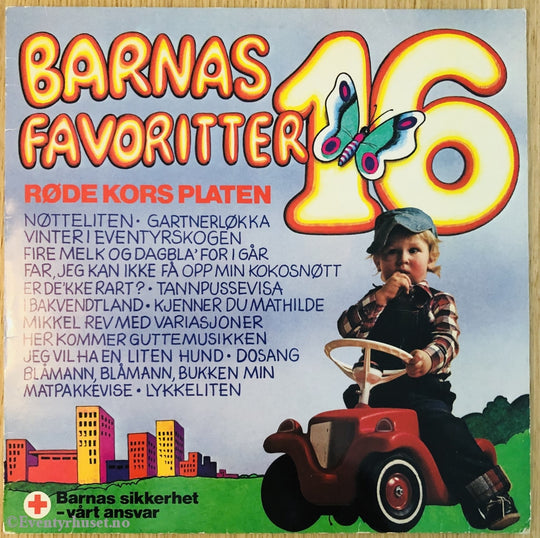 Barnas 16 Favoritter (Røde Kors Platen). 1979. Lp. Lp Plate