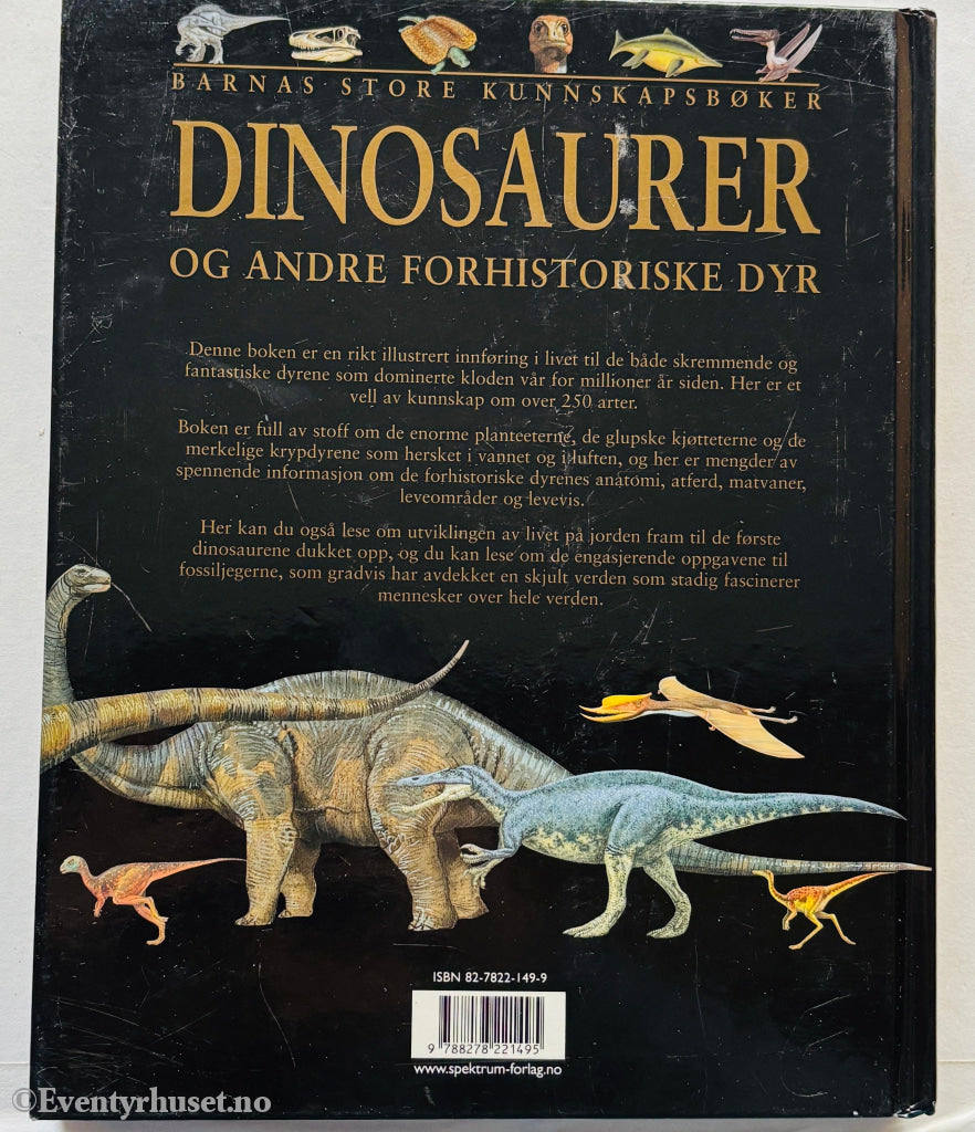 Barnas store kunnskapsbøker. Dinosaurer og andre forhistoriske dyr. 1995. Barnebok.
