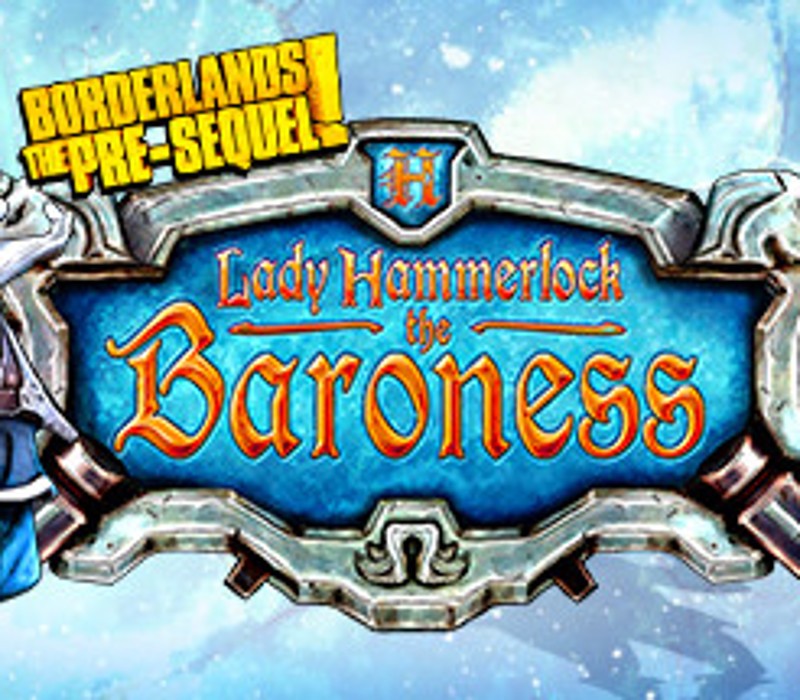 Borderlands: The Pre-Sequel - Lady Hammerlock the Baroness Pack DLC PC Steam CD Key