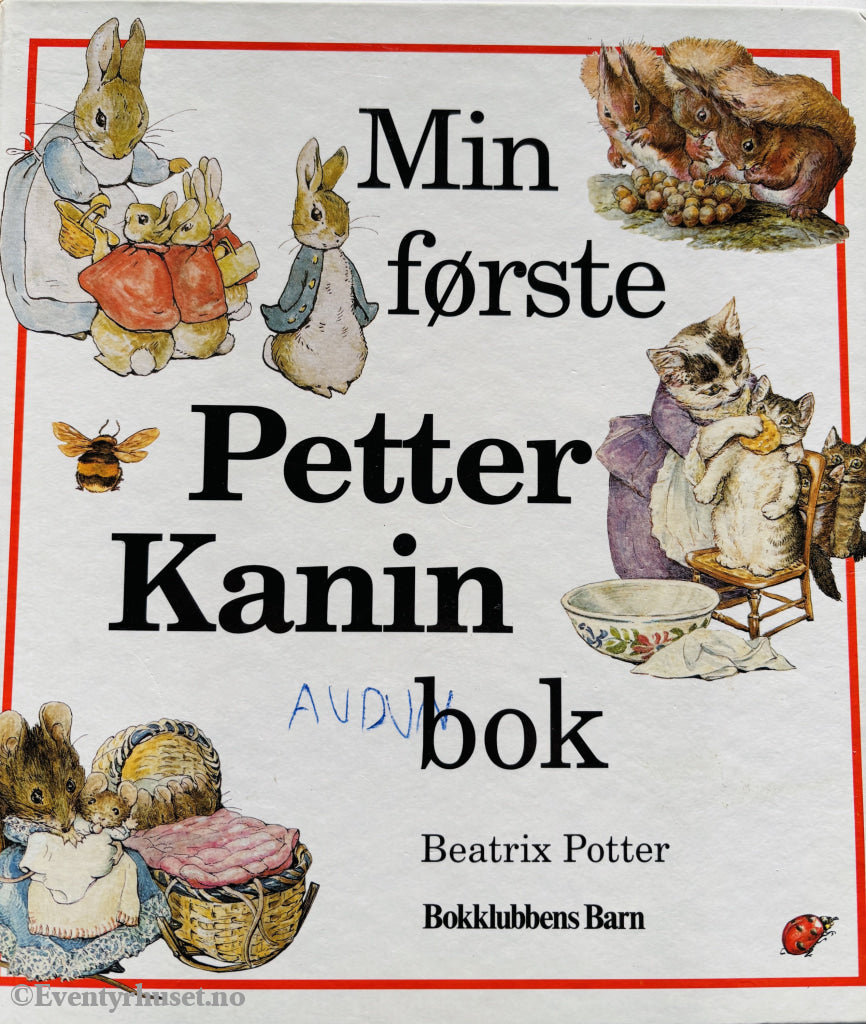 Beatrix Potter. Min første Petter Kanin-bok. 1991. Barnebok.