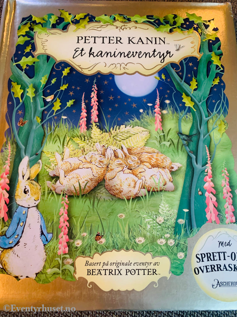 Beatrix Potter. Petter Kanin - Et Kanineventyr (Nrk). Et Sprettopp Eventyr (En Popp—Opp Bok)!