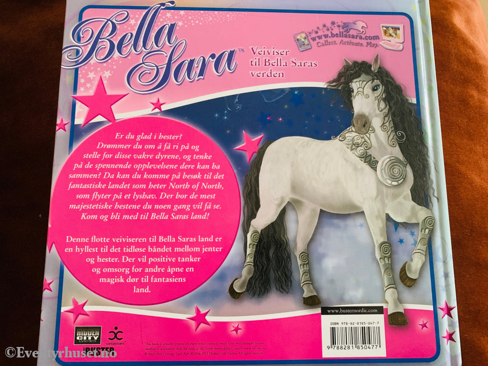 Bella Sara. Veiviser til Bella Saras verden. 2008. Barnebok.