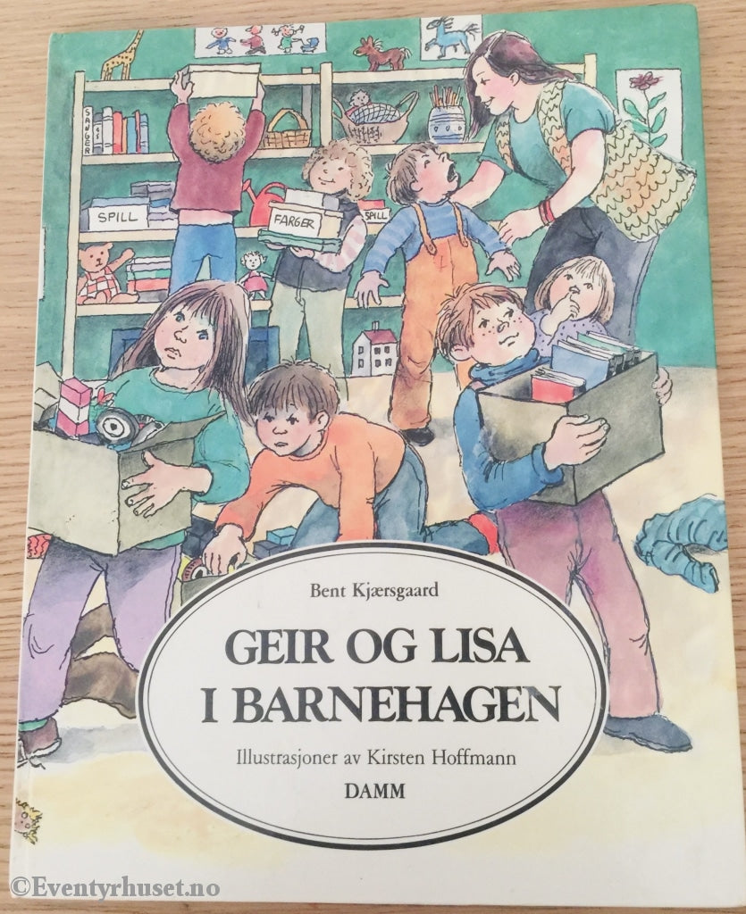 Bent Kjærsgaard. 1986. Geir Og Lisa I Barnehagen. Fortelling