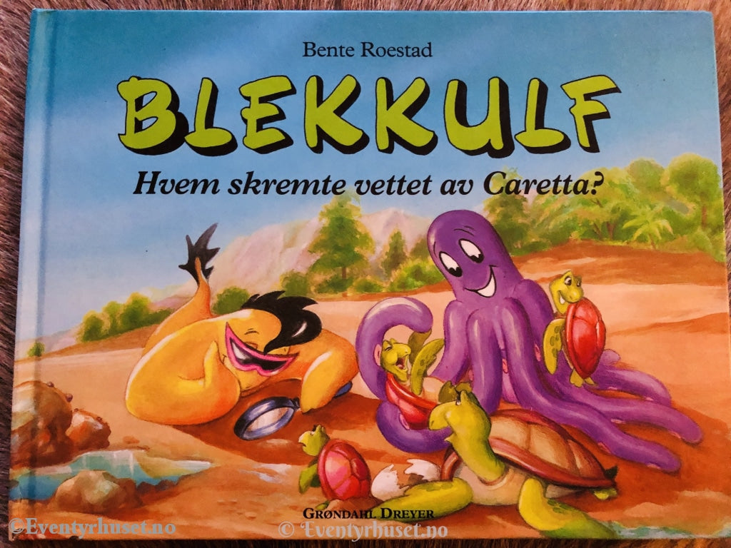 Bente Roestad. 1993. Blekkulf. Hvem Skremte Vettet Av Caretta Fortelling