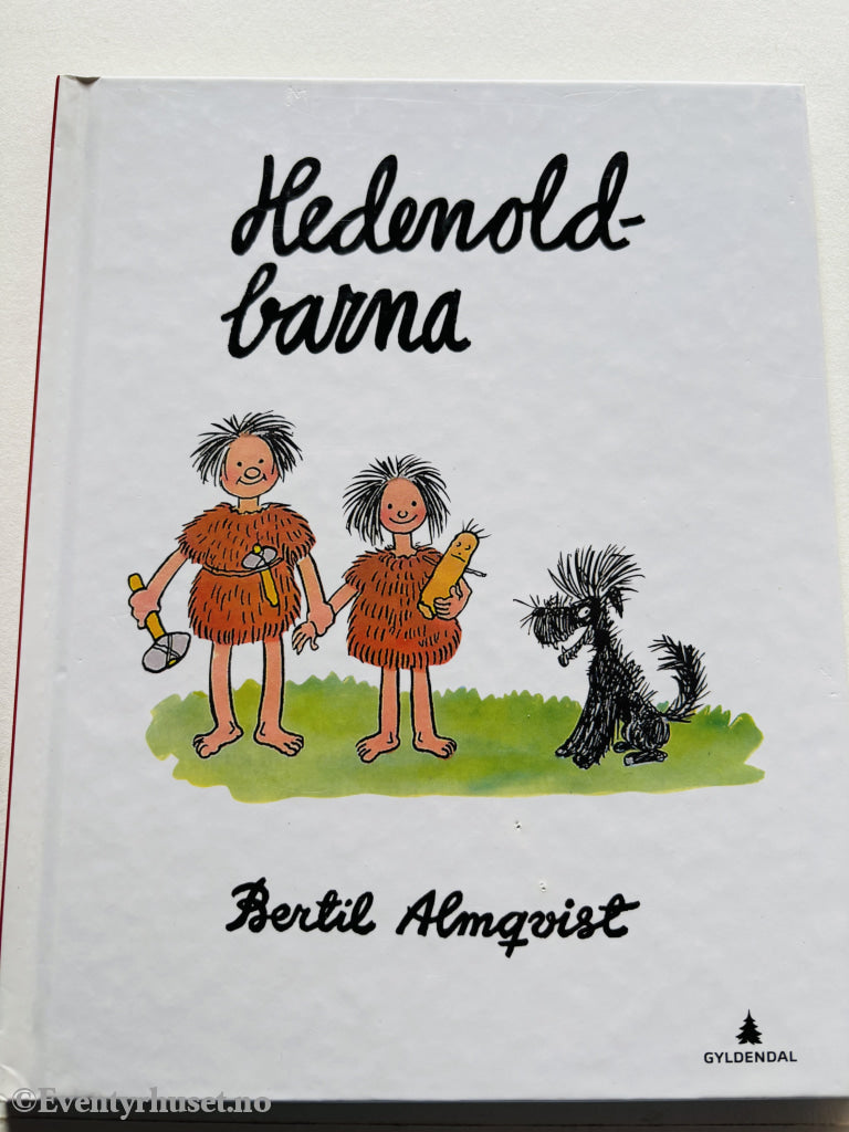 Bertil Almqvist. Hedenoldbarna. 1948. Barnebok.