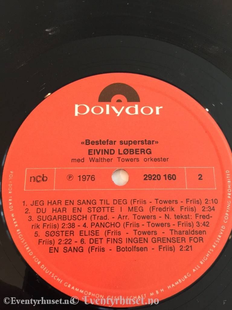 Bestefar Superstar. Eivind Løberg. 1976. Lp. Lp Plate