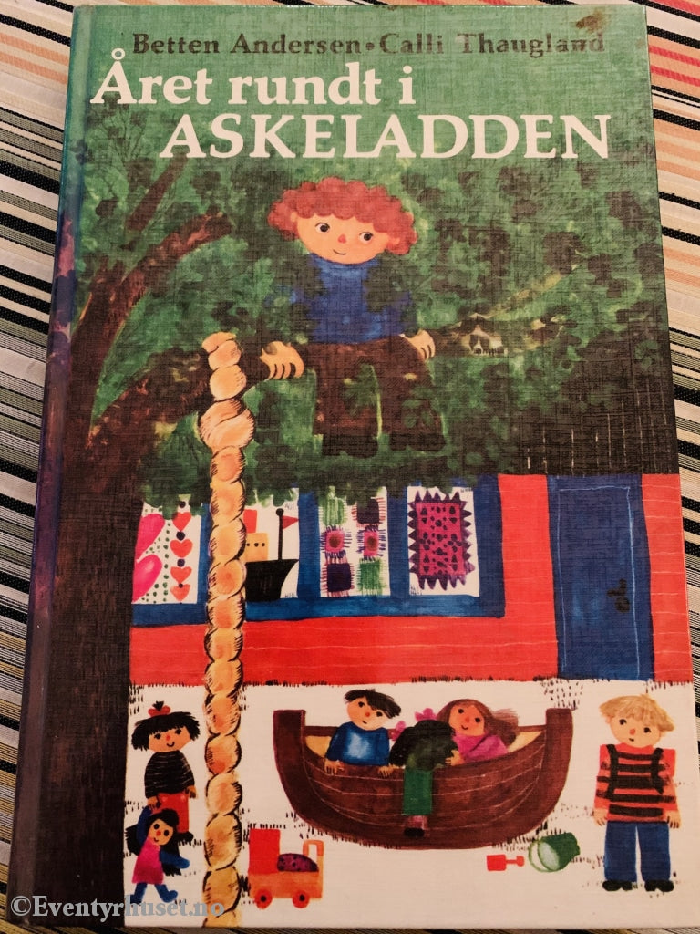 Betten Andersen & Calli Thaugland. 1976. Året Rundt I Askeladden. Fortelling