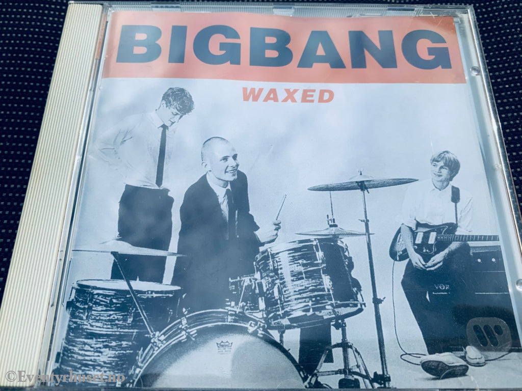 Big Bang. Waxed. 2002. Cd. Cd