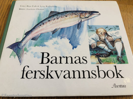 Bisse Falk & Lena Kallenberg. Barnas ferskvannsbok. Bok.