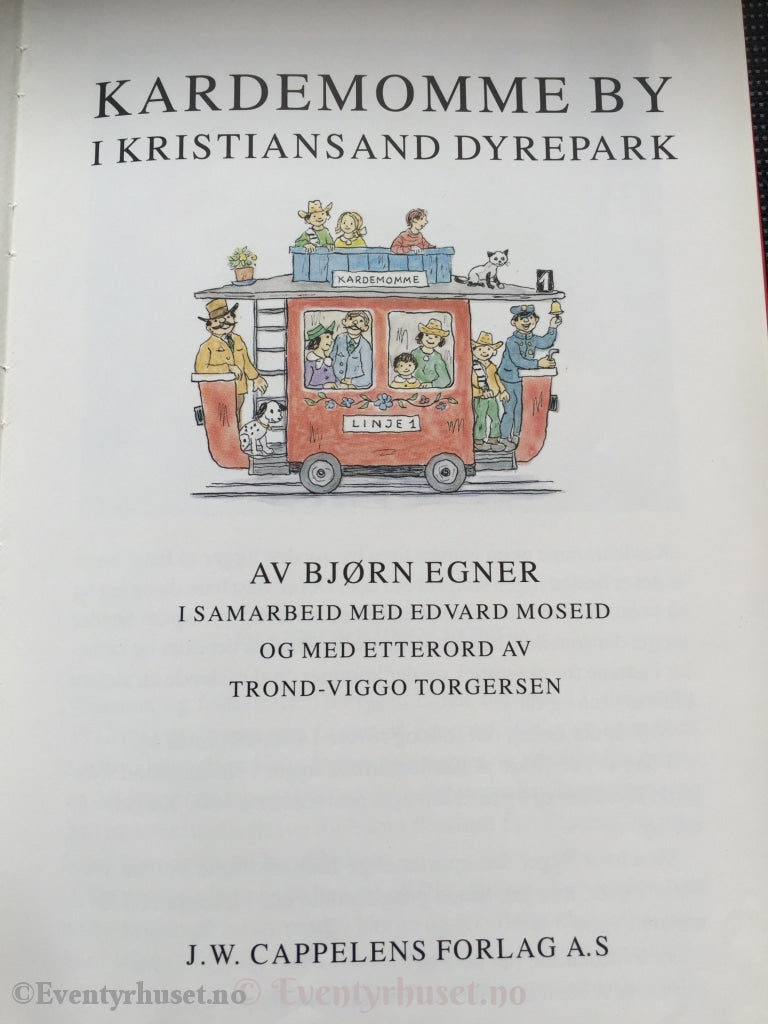 Bjørn Egner. 1992. Kardemomme By I Kristiansand Dyrepark. Faktabok