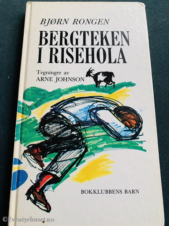 Bjørn Rongen. 1953/77. Bergteken I Risehola. Fortelling