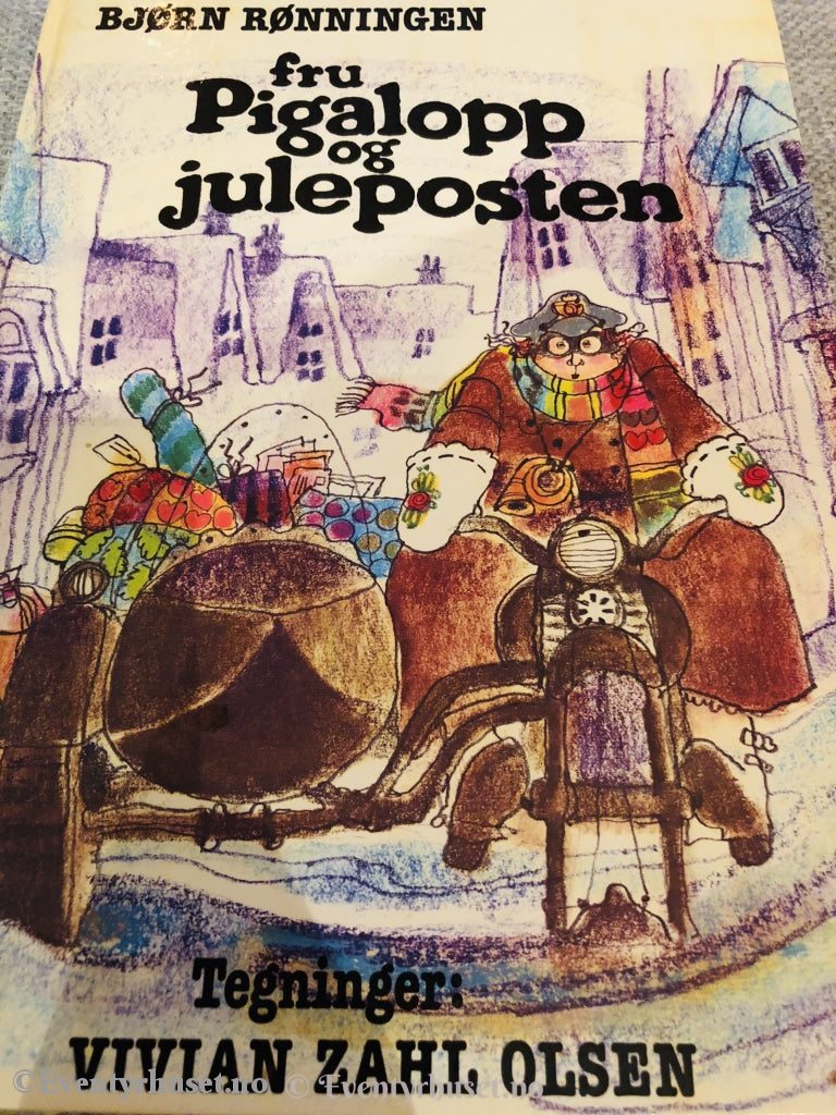 Bjørn Rønningen. 1980. Fru Pigalopp Og Juleposten. Tegninger Vivian Zahl Olsen. Fortelling
