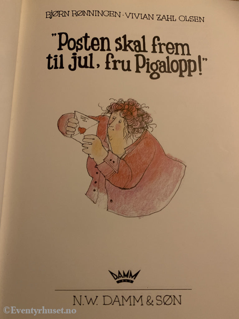 Bjørn Rønningen & Vivian Zahl Olsen. 1983. «Posten Skal Frem Til Jul Fru Pigalopp!» Fortelling