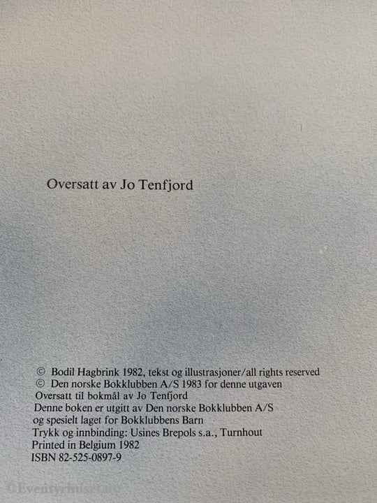 Bodil Hagbrink. 1982. Hjemme På Vidda Med Reinflokken Flyttefot. Fortelling