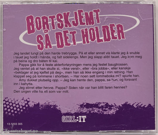 Bortskjemt så det holder – Dayle Campbell Gaetz. Lydbok på CD.