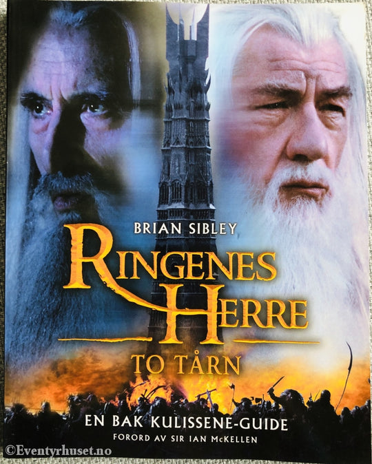 Brian Sibley. Ringenes Herre - To Tårn. En Bak-Kulissene Guide. 2002. Faktabok