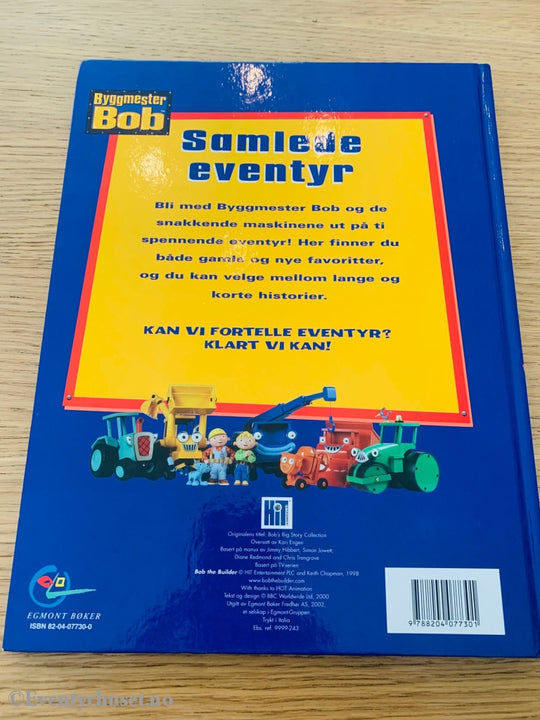 Byggmester Bob - Samlede Eventyr. 1998/02. Fortelling
