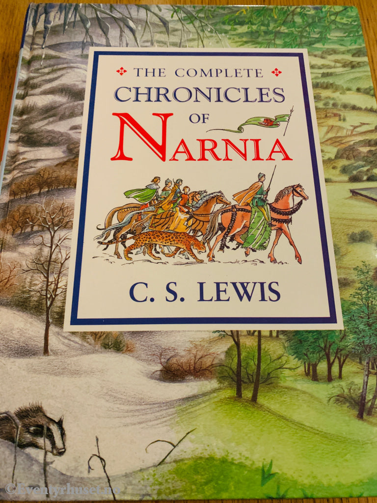 C. S. Lewis – The Complete Chronicles of Narnia