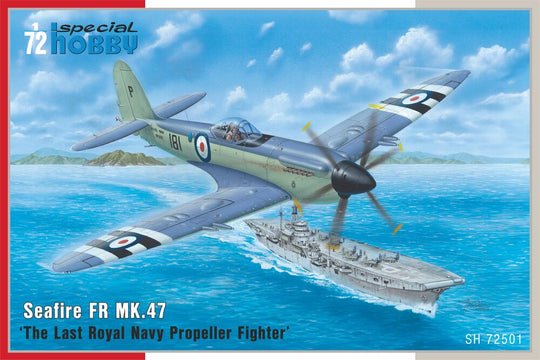 Seafire FR MK.47 ‘The Last Royal Navy Propeller Fighter’