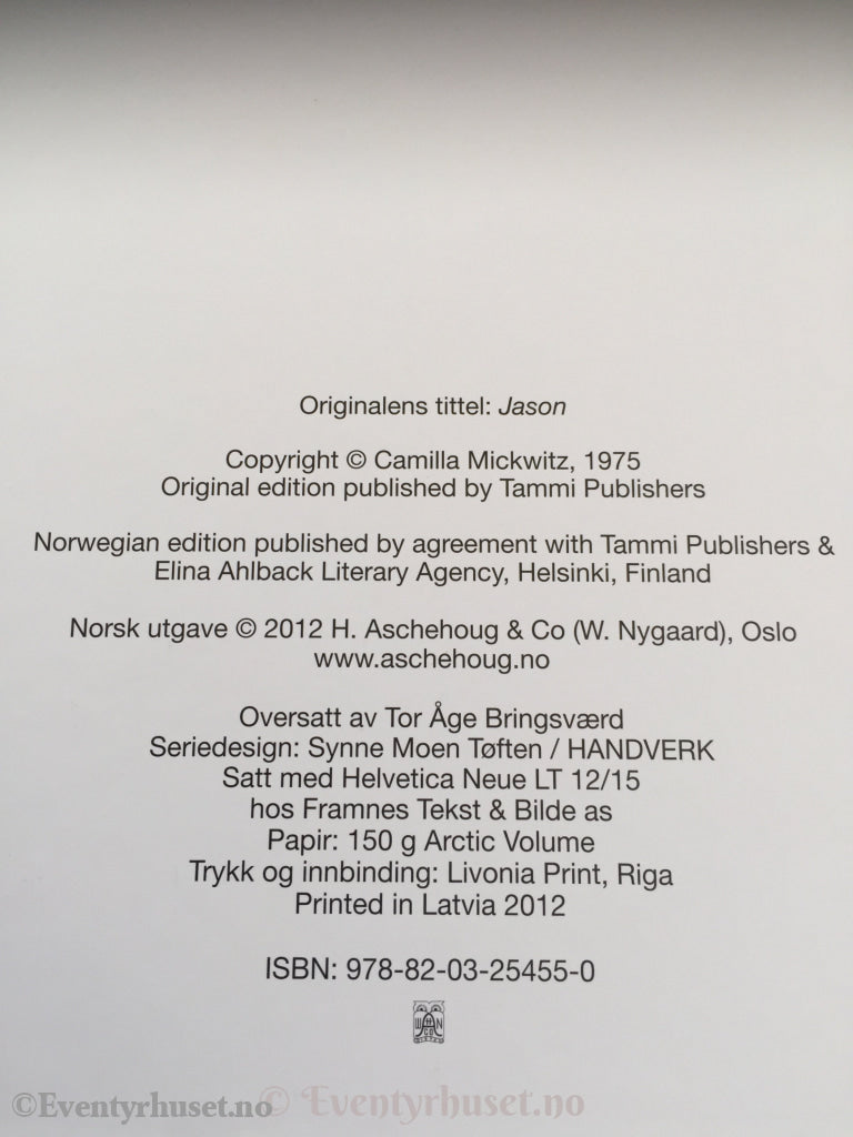 Camilla Mickwitz. 1975/2012. Jason. Fortelling