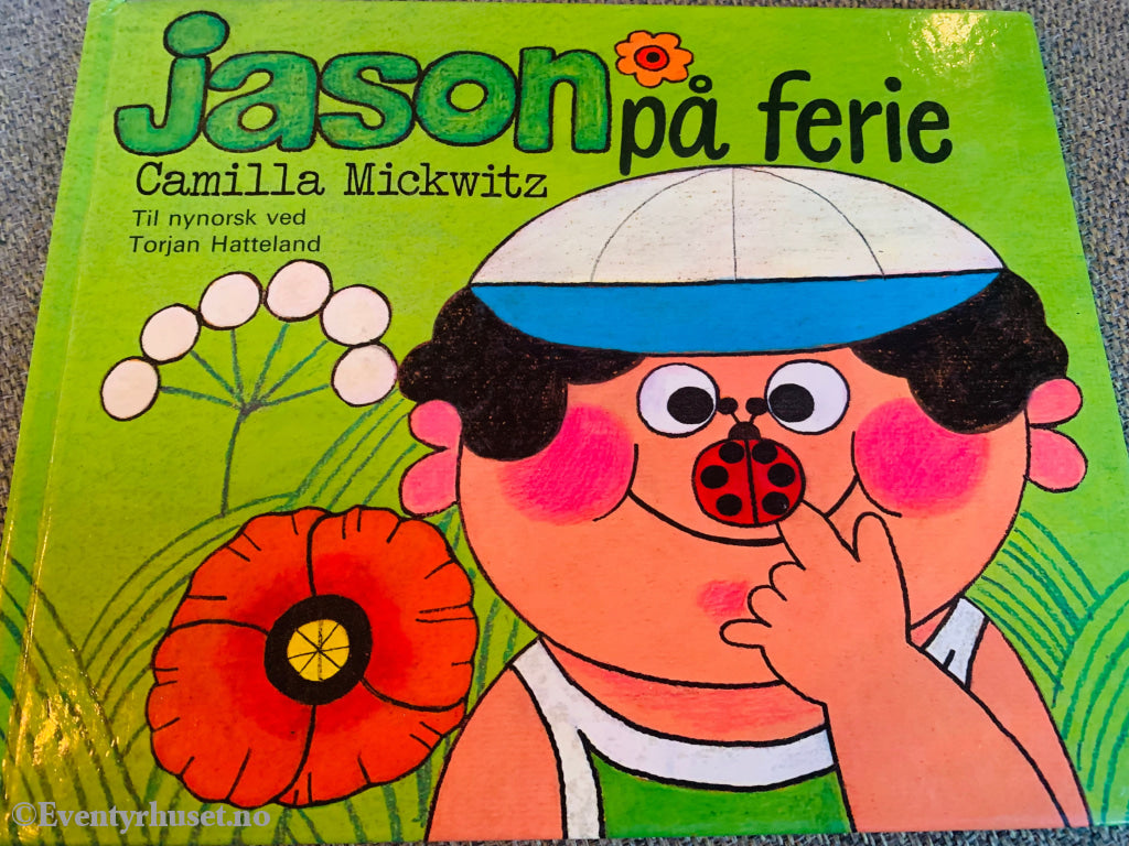 Camilla Mixkwitz. 1982. Jason På Ferie. Nynorsk Versjon! Fortelling