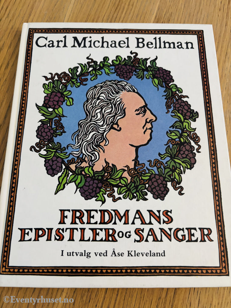 Carl Michael Bellman. Fredmans epistler og sanger. Bok.