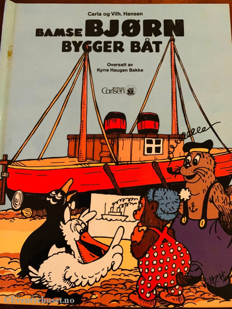 Carla Og Vilh. Hansen. 1991. Bamse Bjørn Bygger Båt. En Popp-Opp-Bok. Fortelling
