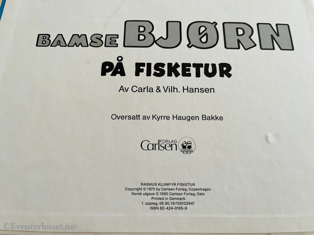 Carla & Vilh. Hansen. 1975/90. Bamse Bjørn På Fisketur. Fortelling