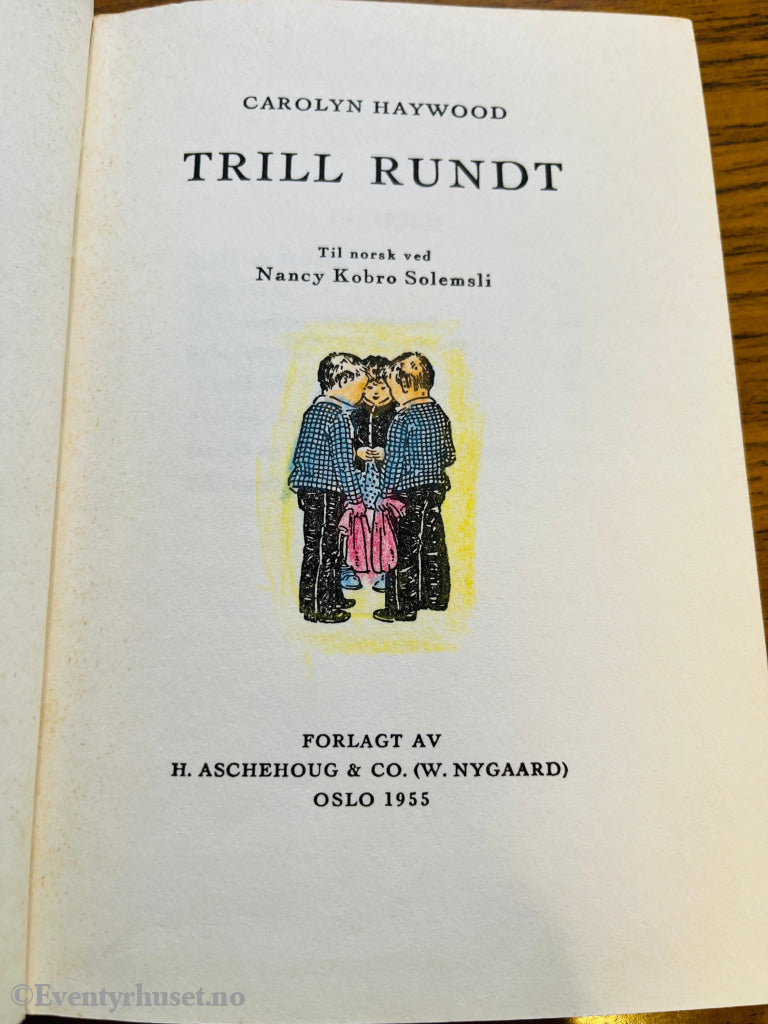 Carolyn Haywood. Trill Rundt. Bok.