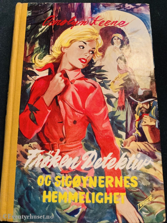 Carolyn Keene. Frøken Detektiv. Nr. 24. 1950/59. Detektiv Og Sigøynernes Hemmelighet (The Clue In